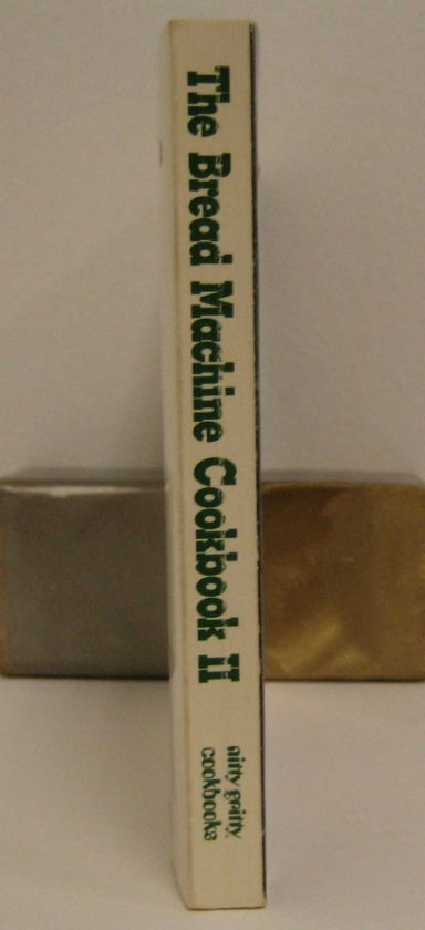 THE BREAD MACHINE COOKBOOK II BY DONNA RATHMELL GERMAN 1ST EDITION 1ST 