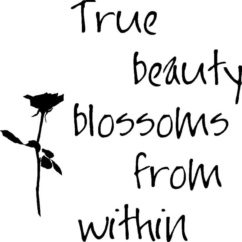 True Beauty Blossoms   Vinyl Wall Art Decals Words  